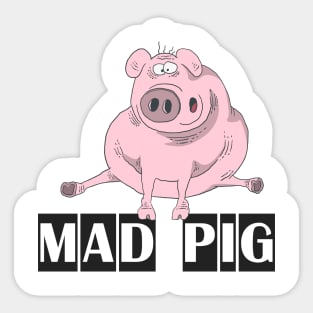 Mad pig 2 Sticker